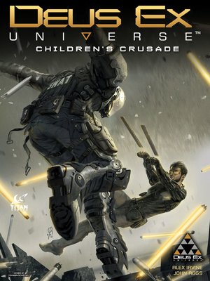 cover image of Deus Ex Universe: Children's Crusade (2016), Issue 1
